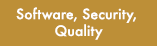 Software, Security,  Quality